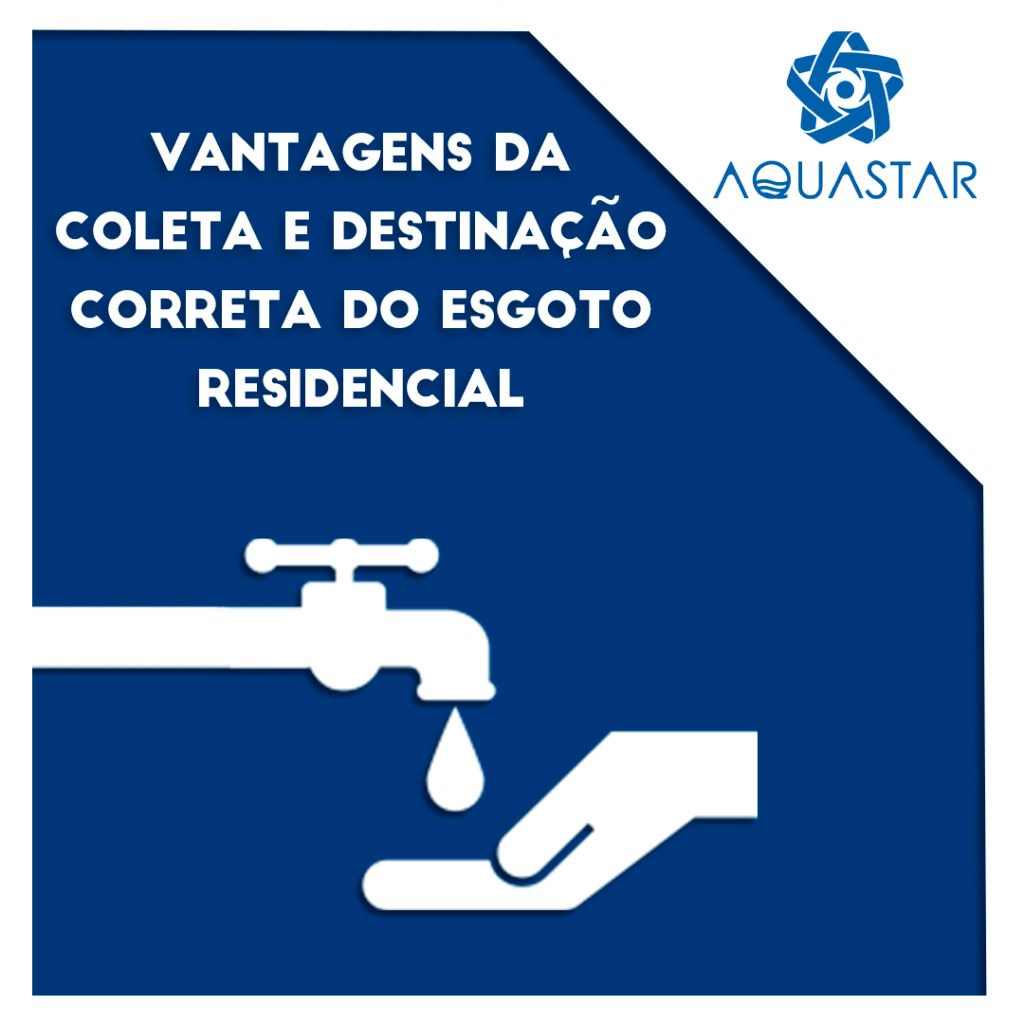 Vantagens da coleta e destinação do esgoto