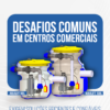 Soluções Aquastar para centros comerciais