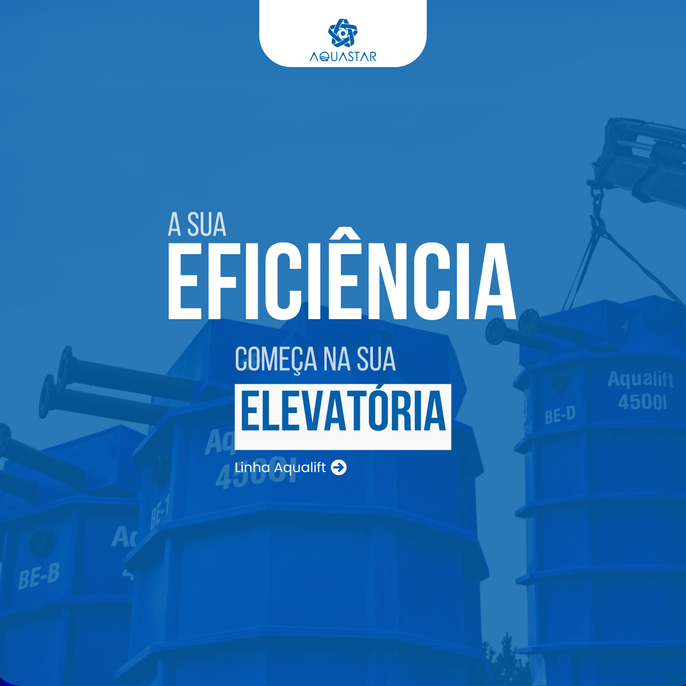 A eficiência do seu sistema começa na escolha certa: 5 pilares para instalar sua elevatória Aqualift com máxima performance